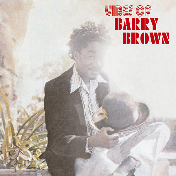 BARRY BROWN - Vibes Of Barry Brown | CD