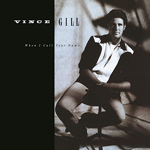 Vince Gill - When I Call Your Name [LP] | Vinyl