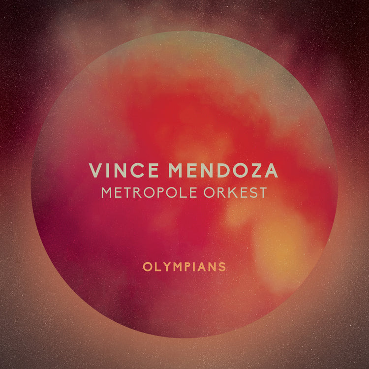 Vince Mendoza & Metropole Orkest - Olympians | Vinyl