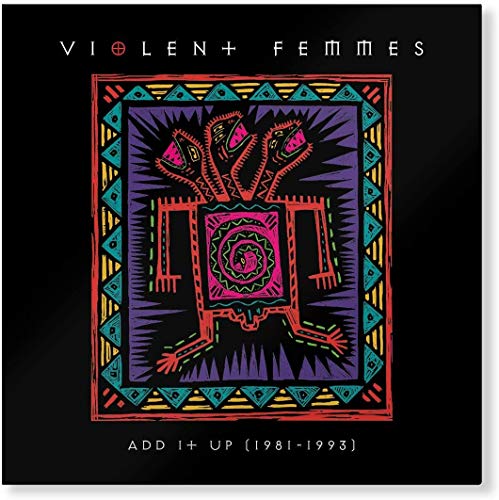 Violent Femmes - Add It Up (1981-1993) [2 LP] | Vinyl
