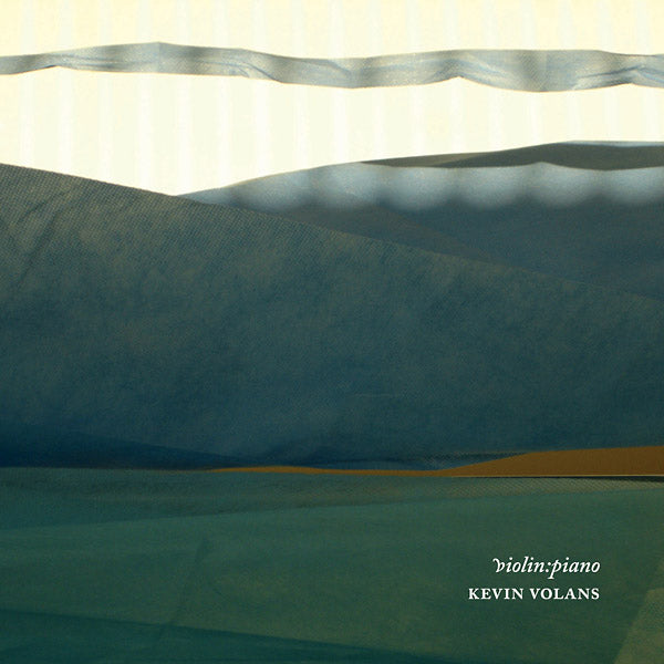 KEVIN VOLANS - Violin:Piano | CD