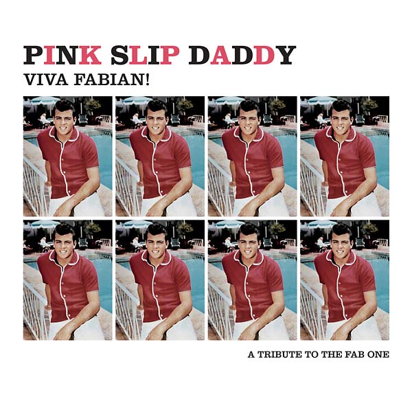 PINK SLIP DADDY - Viva Fabian! | Vinyl