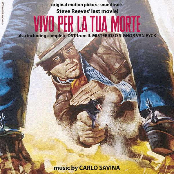 CARLO SAVINA - Vivo Per La Tua Morte / Il Misterioso Signor Van Eyck | CD