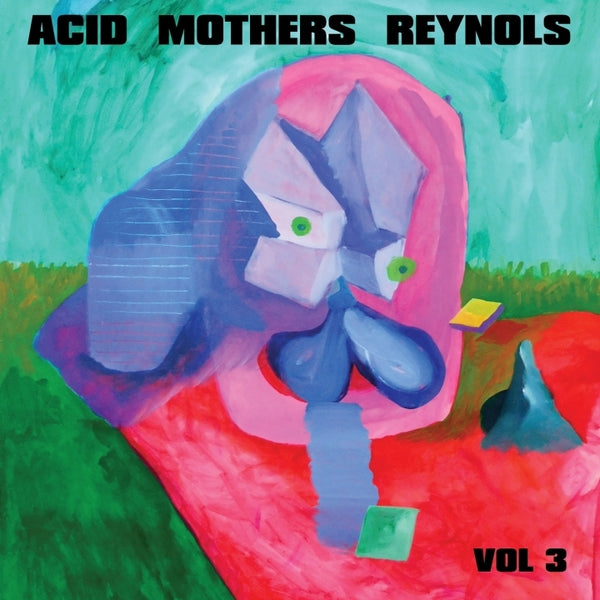 ACID MOTHERS REYNOLS - Vol. 3 | Vinyl