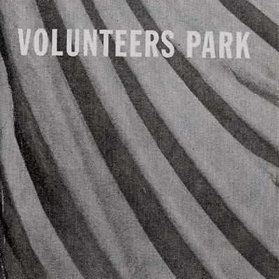 VOLUNTEERS PARK - Volunteers Park | Vinyl