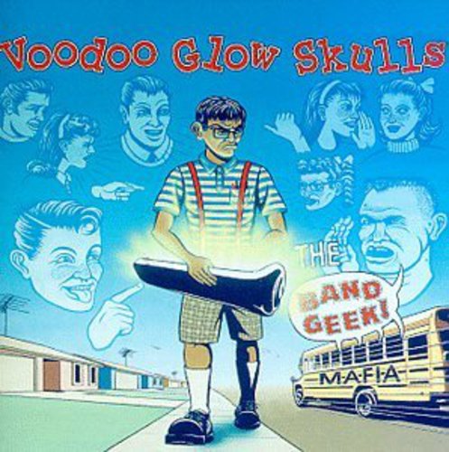 Voodoo Glow Skulls - Band Geek Mafia | Vinyl