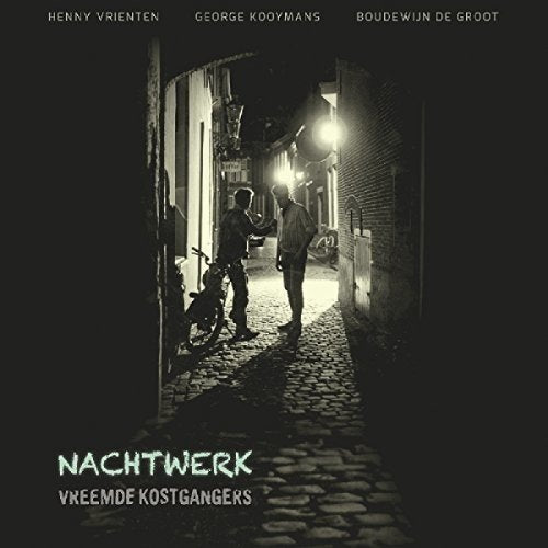Vreemde Kostgangers - Nachtwerk | Vinyl