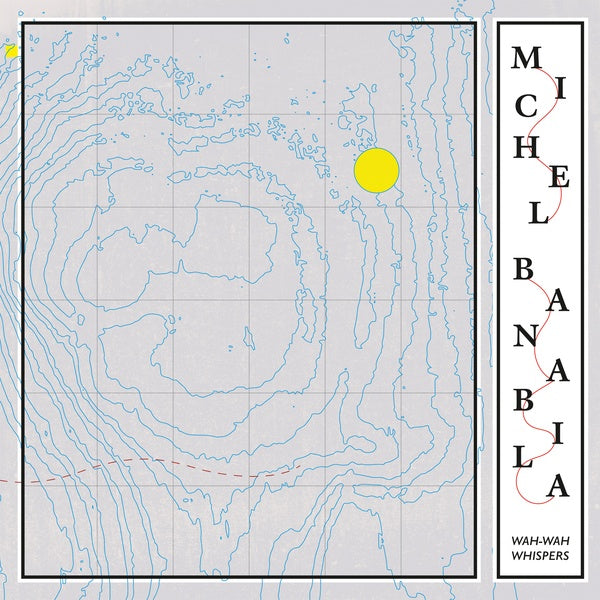 MICHEL BANABILA - Wah-Wah Whispers | CD