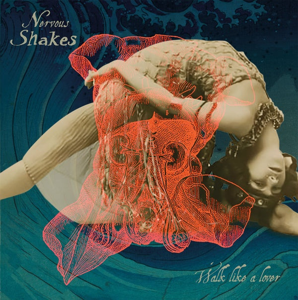 NERVOUS SHAKES - Walk Like A Lover | Vinyl