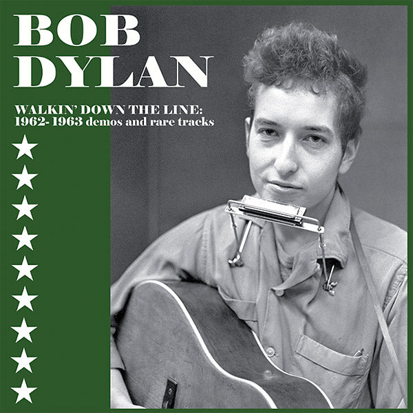 BOB DYLAN - Walkin' Down The Line: 1962-1963 Demos And Rare Tracks | Vinyl