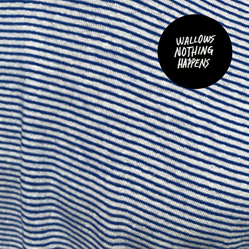 Wallows - Nothing Happens (LP w/Digital Download) | Vinyl