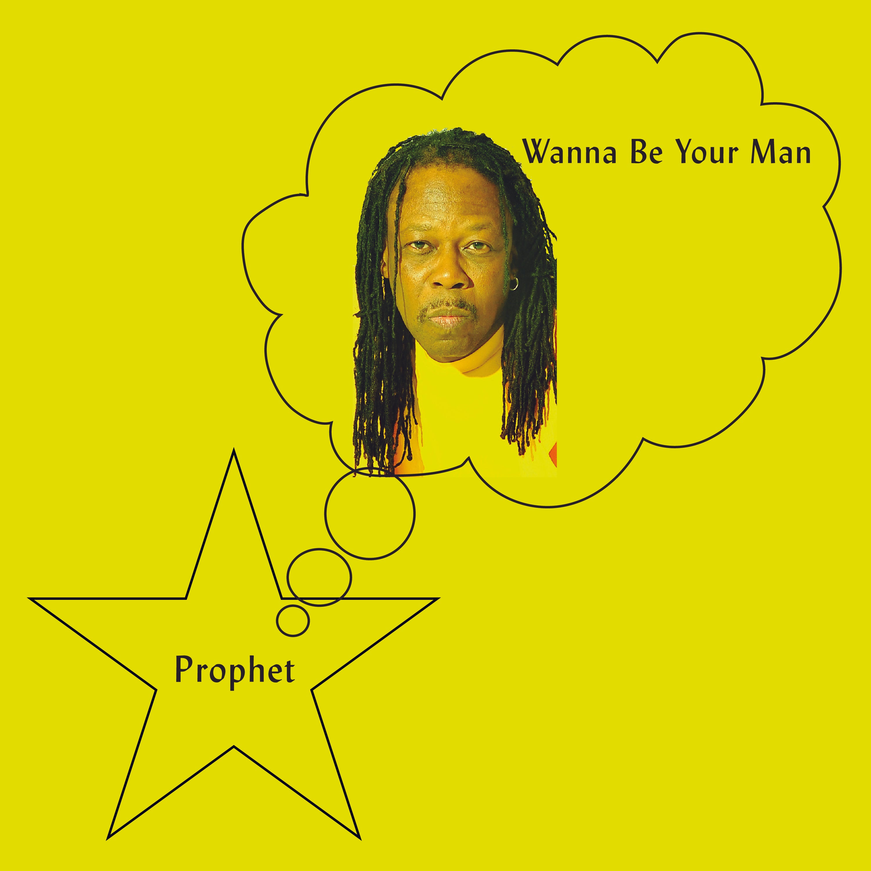 Prophet | Wanna Be Your Man | Vinyl