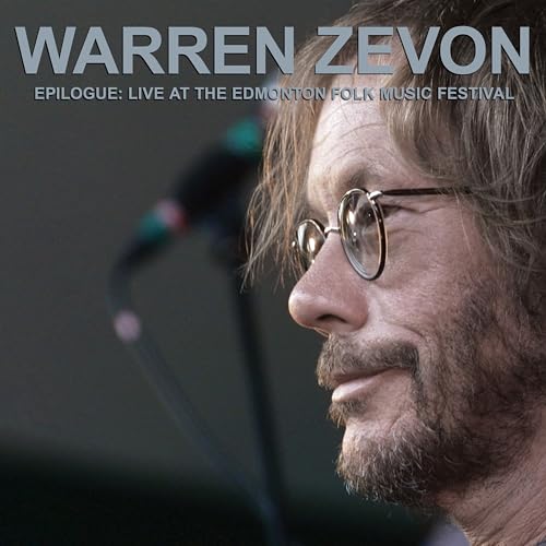 Warren Zevon | Epilogue: Live At The Edmonton Folk Music Festival | CD