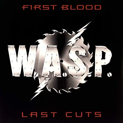 W.A.S.P. - First Blood, Last Cuts [Import] (2 Lp's) | Vinyl