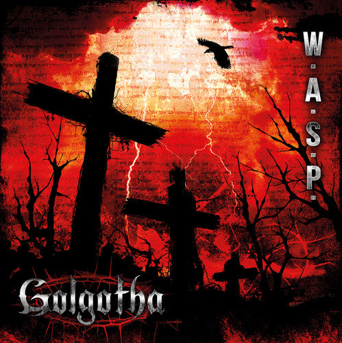 W.A.S.P. | Golgotha (180 Gram Vinyl, Gatefold LP Jacket, Digital Download Card) (2 Lp's) | Vinyl