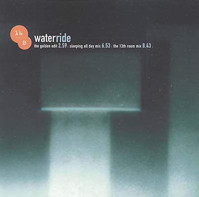 16B - Water Ride (Mixes) | CD