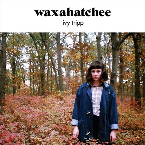 Waxahatchee - Ivy Tripp | Vinyl