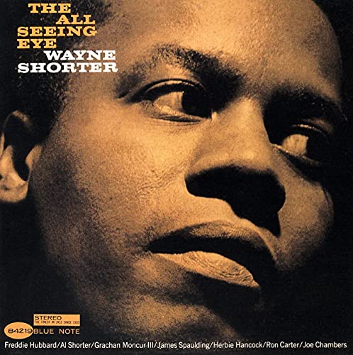 Wayne Shorter - The All Seeing Eye (Blue Note Tone Poet Series) [LP] | Vinyl