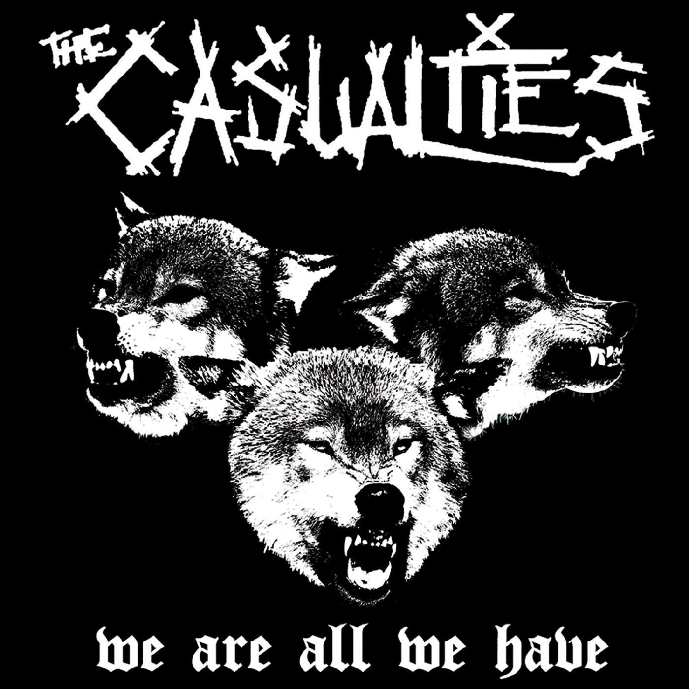 Casualties | We Are All We Have | CD