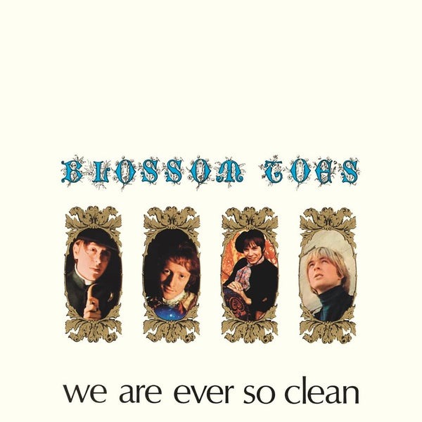 BLOSSOM TOES - We Are Ever So Clean | Vinyl