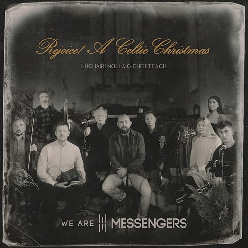 We Are Messengers | Rejoice! (A Celtic Christmas) | CD