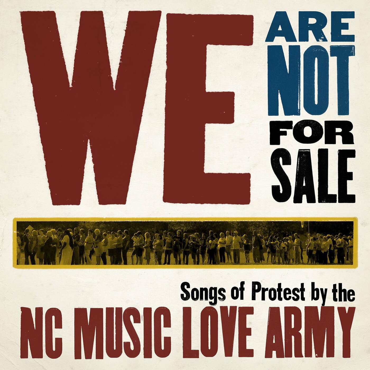 NC Music Love Army | We Are Not For Sale | Vinyl