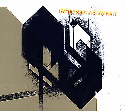 SMYGLYSSNA - We Can Fix It | CD