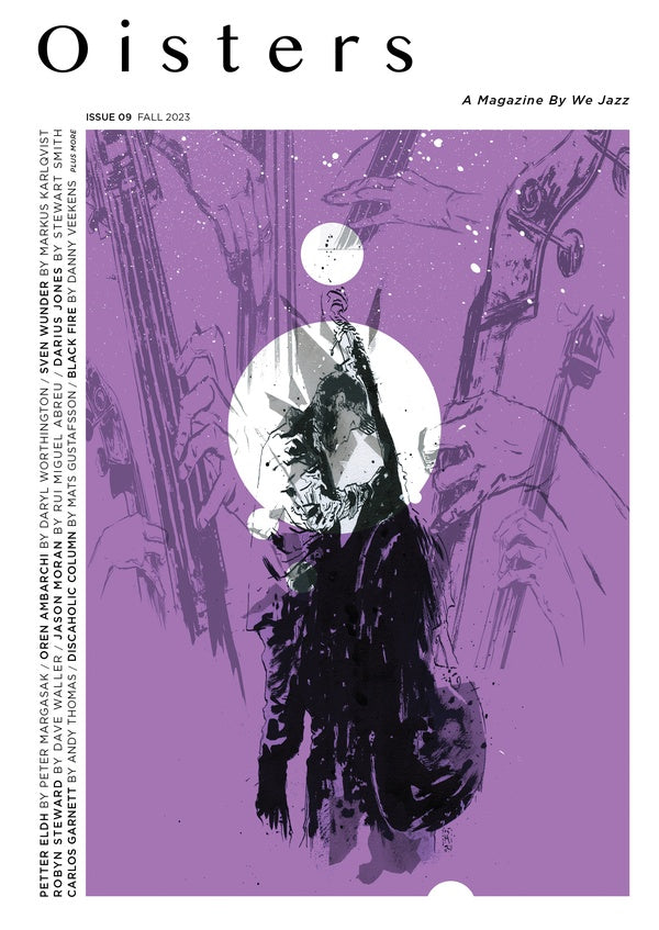 WE JAZZ MAGAZINE - We Jazz Issue 09 Fall 2023: Oisters | Book