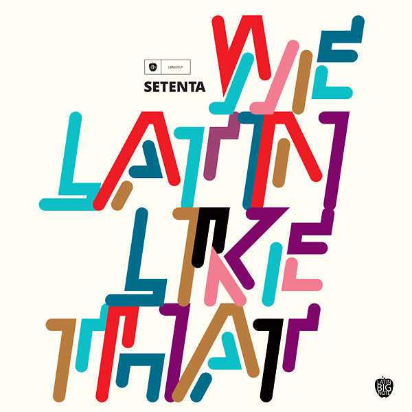 SETENTA - We Latin Like That | Vinyl