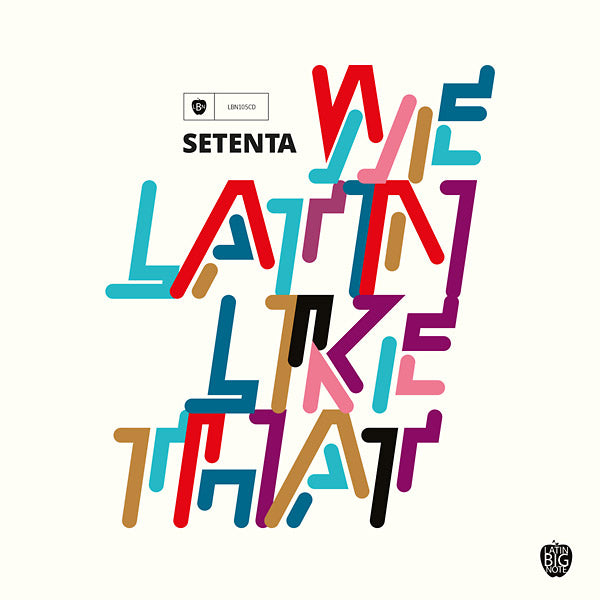 SETENTA - We Latin Like That | CD