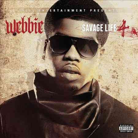 Webbie - SAVAGE LIFE 4 | CD