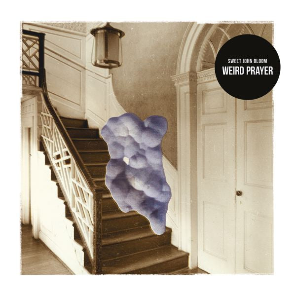 Sweet John Bloom - Weird Prayer | Vinyl