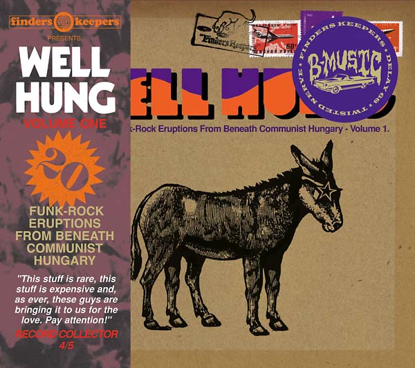 VA | Well Hung: 20 Funk-Rock Eruptions From Beneath Communist Hungary - Volume 1 | CD