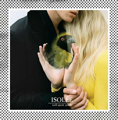 ISOLEE - Well Spent Youth | CD