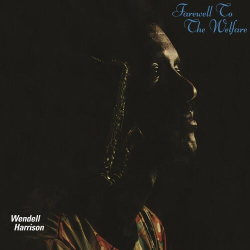 Wendell Harrison - Farewell To The Welfare | Vinyl