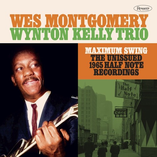 Wes Montgomery / Wynton Kelly Trio | Maximum Swing: The Unissued 1965 Half Note Recordings (RSD Exclusive, 180 Gram Vinyl) (RSD11.24.23) (3 Lp's) | Vinyl