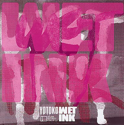 YOTOKO - Wet Ink | Vinyl
