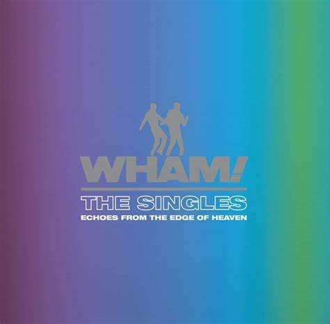 Wham! - The Singles: Echoes from the Edge of Heaven (Limited Edition, Bright Blue Colored Vinyl) [Import] (2 Lp's) | Vinyl