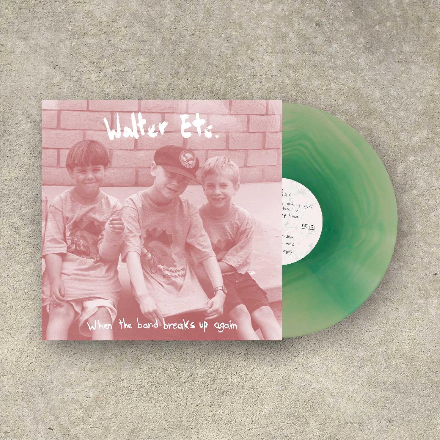 Walter Etc. | When The Band Breaks Up Again (CLEAR TEAL VINYL) | Vinyl