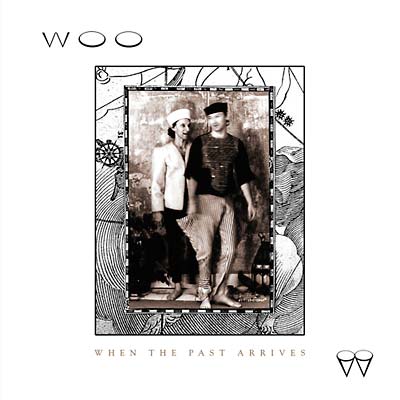WOO - When The Past Arrives | Vinyl