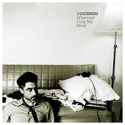 VINCENZO - Wherever I Lay My Head | CD