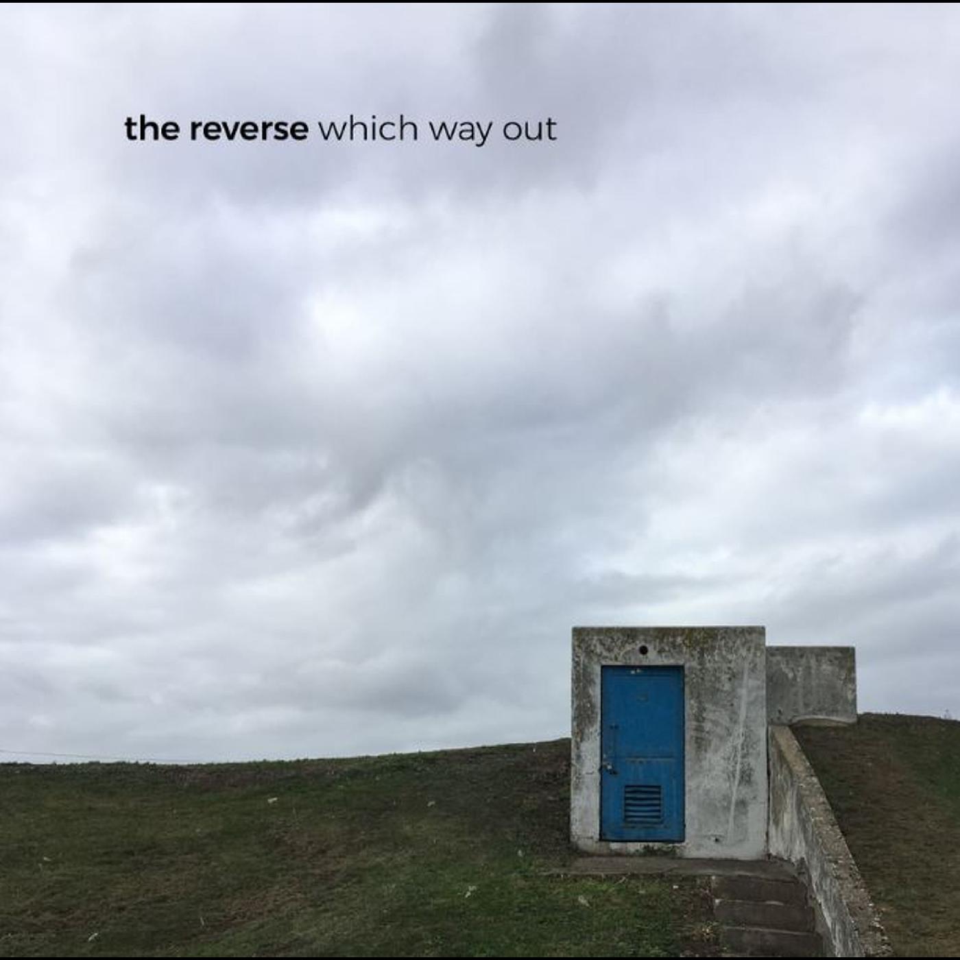 The Reverse | Which Way Out | Vinyl