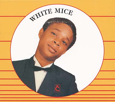 WHITE MICE - White Mice | CD