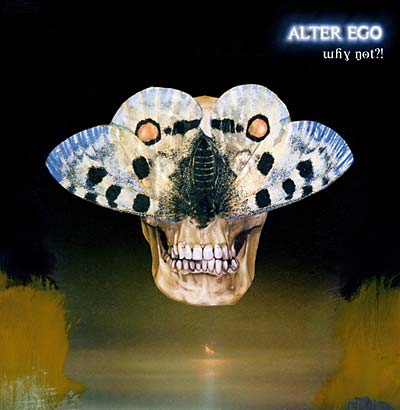 ALTER EGO - Why Not?! | CD