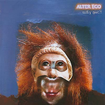 ALTER EGO - Why Not?! | Vinyl