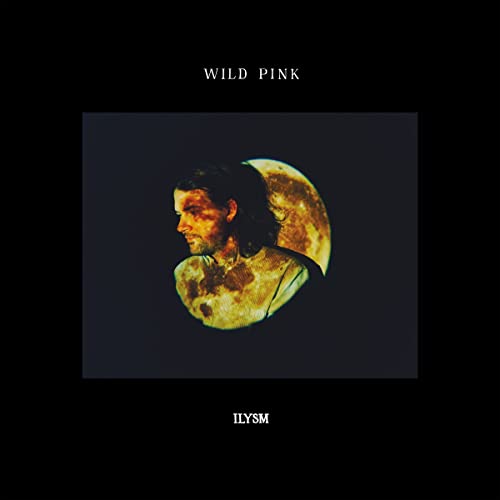 Wild Pink - ILYSM [Spring Green 2 LP] | Vinyl