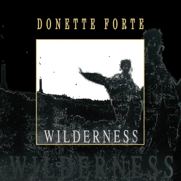 Donette Forte | Wilderness | Vinyl