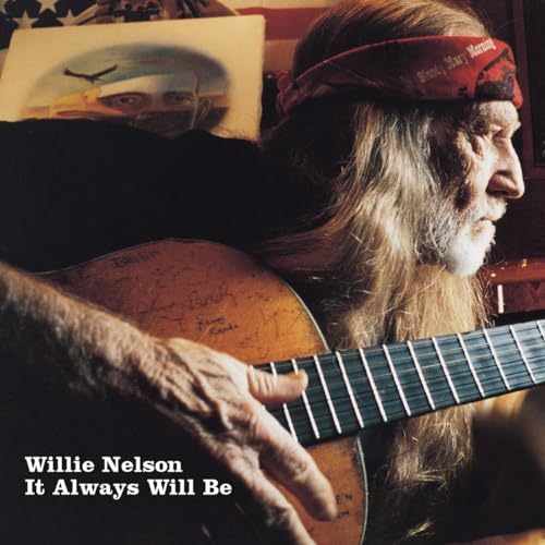 Willie Nelson - It Always Will Be [LP] | Vinyl