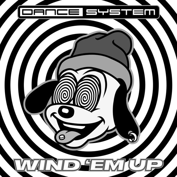 Dance System - Wind 'Em Up | Vinyl