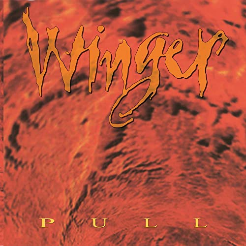 Winger - Pull (30th Anniversary Edition, Hot Orange Colored Vinyl) | Vinyl